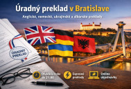 Úradný preklad v Bratislave: spoľahlivosť, rýchlosť a najdlhšia otváracia doba